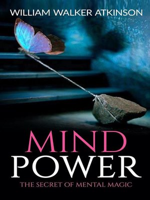 cover image of Mind Power the Secret of Mental Magic